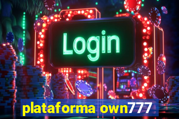 plataforma own777